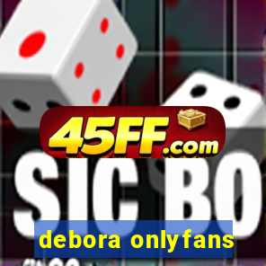 debora onlyfans